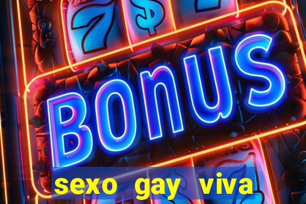 sexo gay viva local santos